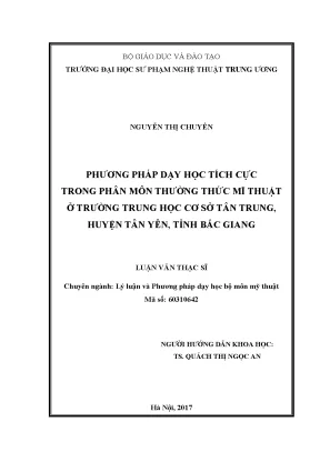 Luận văn thạc sĩ ngành mĩ thuật phương pháp dạy học tích cực trong phân môn thường thức mĩ thuật ở trường trung học cơ sở tân trung