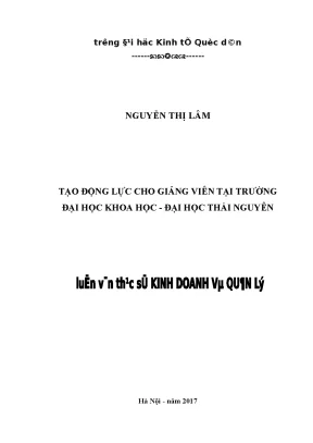 Luận văn thạc sĩ tạo động lực cho giảng viên tại trường đại học khoa học đại học thái nguyên