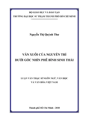 Luận văn thạc sĩ ngôn ngữ văn học và văn hóa việt nam văn xuôi của nguyễn trí dưới góc nhìn phê bình sinh thái
