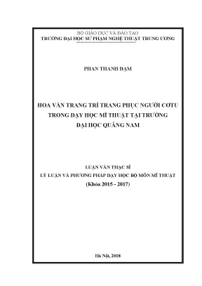 Luận văn thạc sĩ ngành mĩ thuật hoa văn trang trí trang phục người cơtu trong dạy học mĩ thuật tại trường đại học quảng nam
