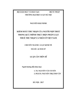 Luận án tiến sĩ luật học kiểm soát thu nhập của người nộp thuế trong quá trình thực hiện pháp luật thuế thu nhập cá nhân ở việt nam