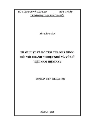 Luận án tiến sĩ luật học pháp luật về hỗ trợ của nhà nước đối với doanh nghiệp nhỏ và vừa ở việt nam hiện nay