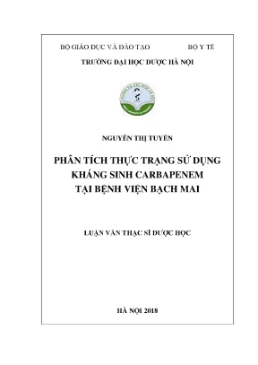 Luận văn thạc sĩ dược học phân tích thực trạng sử dụng kháng sinh carbapenem tại bệnh viện bạch mai