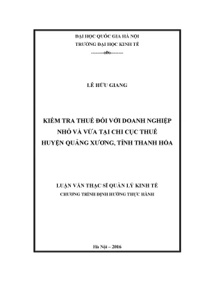 Luận văn thạc sĩ quản lý kinh tế kiểm tra thuế đối với doanh nghiệp nhỏ và vừa tại chi cục thuế huyện quảng xương tỉnh thanh hóa