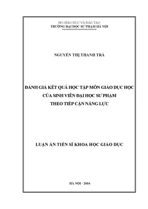 Luận án tiến sĩ khoa học giáo dục đánh giá kết quả học tập môn giáo dục học của sinh viên đh sư phạm theo tiếp cận năng lực