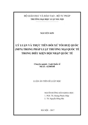Luận án tiến sĩ luật học lý luận và thực tiễn đối xử tối huệ quốc mfn trong pháp luật thương mại quốc tế trong điều kiện hội nhập quốc tế