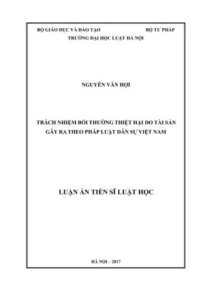 Luận án tiến sĩ luật học trách nhiệm bồi thường thiệt hại do tài sản gây ra theo pháp luật dân sự việt nam