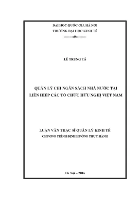 Luận văn thạc sĩ quản lý kinh tế quản lý chi ngân sách nhà nước tại liên hiệp các tổ chức hữu nghị việt nam