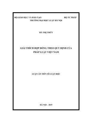 Luận án tiến sĩ luật học giải thích hợp đồng theo quy định của pháp luật việt nam