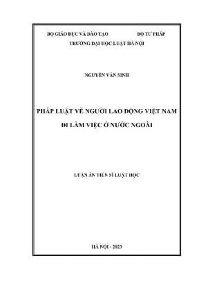Luận án tiến sĩ luật học pháp luật về người lao động việt nam đi làm việc ở nước ngoài