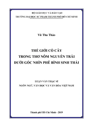 Luận văn thạc sĩ văn hóa và ngôn ngữ việt nam thế giới cỏ cây trong thơ nôm nguyễn trãi dưới góc nhìn phê bình sinh thái