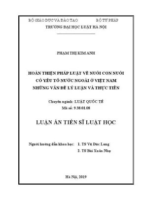 Luận án tiến sĩ luật học hoàn thiện pháp luật về nuôi con nuôi có yếu tố nước ngoài ở việt nam những vấn đề lý luận và thực tiễn