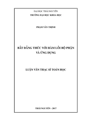 Luận văn thạc sĩ toán học bất đẳng thức với hàm lồi bộ phận và ứng dụng
