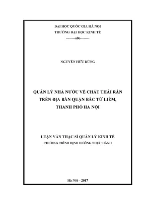 Luận văn thạc sĩ quản lý kinh tế quản lý nhà nước về chất thải rắn trên địa bàn quận bắc từ liêm thành phố hà nội