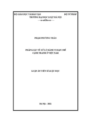 Luận án tiến sĩ luật học pháp luật về xử lý hành vi hạn chế cạnh tranh ở việt nam