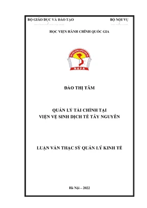 Luận văn thạc sĩquản lý tài chính tại viện vệ sinh dịch tễ tây nguyên