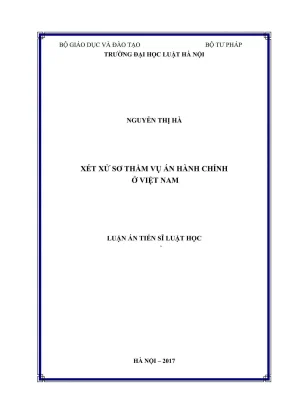 Luận án tiến sĩ luật học xét xử sơ thẩm vụ án hành chính ở việt nam