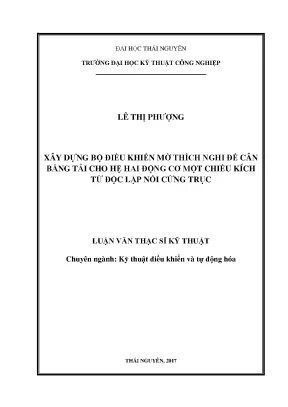 Luận văn thạc sĩ kỹ thuật xây dựng bộ điều khiển mờ thích nghi để cân bằng tải cho hệ hai động cơ một chiều kích từ độc lập nối cứng trục