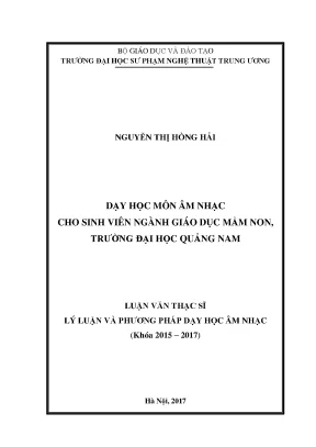 Luận văn thạc sĩ ngành âm nhạc dạy học môn âm nhạc cho sinh viên ngành giáo dục mầm non trường đại học quảng nam