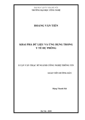 Luận văn thạc sĩ ngành công nghệ thông tin khai phá dữ liệu và ứng dụng trong y tế dự phòng
