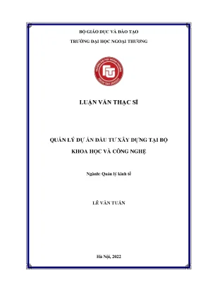 Luận văn thạc sĩ quản lý kinh tế quản lý dự án đầu tư xây dựng tại bộ khoa học và công nghệ
