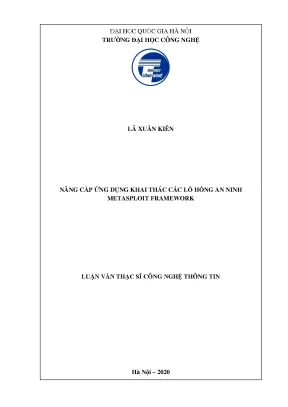 Luận văn thạc sĩ công nghệ thông tin nâng cấp ứng dụng khai thác các lỗ hổng an ninh metasploit framework