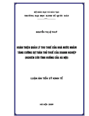 Luận án tiến sỹ kinh tế hoàn thiện quản lý thu thuế của nhà nước nhằm nâng cao sự tuân thủ thuế của doanh nghiệp