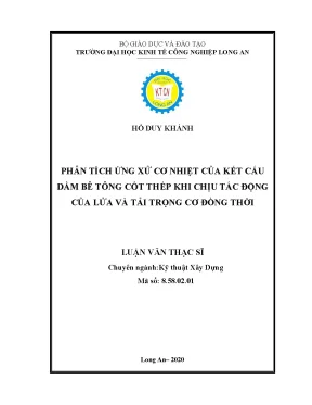 Luận văn thạc sĩ kỹ thuật xây dựng phân tích ứng xử cơ nhiệt của kết cấu dầm bê tông cốt thép khi chịu tác động của lửa và tải trọng cơ đồng thời