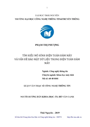 Luận văn thạc sĩ công nghệ thông tin tìm hiểu mô hình điện toán đám mây và vấn đề bảo mật dữ liệu trong điện toán đám mây