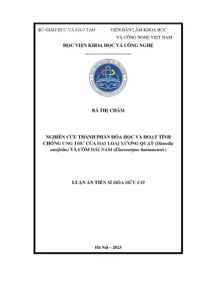Luận án tiến sĩ nghiên cứu thành phần hóa học và hoạt tính chống ung thư của hai loài xương quạt dianella ensifolia và côm hải nam elaeocarpus hainanensis