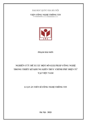 Luận án tiến sĩ nghiên cứu đề xuất một số giải pháp công nghệ trong thiết kế khung kiến trúc chính phủ điện tử tại việt nam
