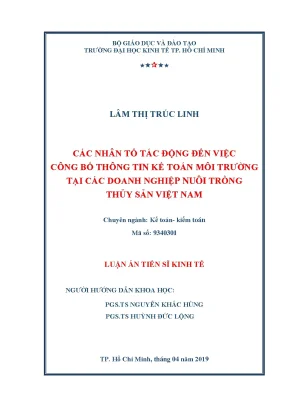 Luận án tiến sĩ kinh tế các nhân tố tác động đến việc công bố thông tin kế toán môi trường tại các doanh nghiệp nuôi trồng thủy sản ntts việt nam