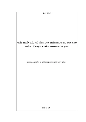 Luận án tốt nghiệp phát triển mô hình dựa trên mạng nơ ron cho phân tích quan điểm theo khía cạnh