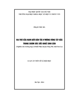 Luận án tiến sĩ xã hội học vai trò nam giới dân tộc hmông vùng tây bắc trong chăm sóc sức khỏe sinh sản nghiên cứu trường hợp xã huổi một huyện sông mã tỉnh sơn la
