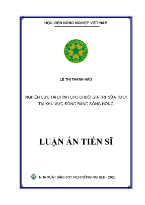 Luận án tiến sĩ quản trị kinh doanh nghiên cứu tài chính cho chuỗi giá trị sữa tươi tại khu vực đồng bằng sông hồng