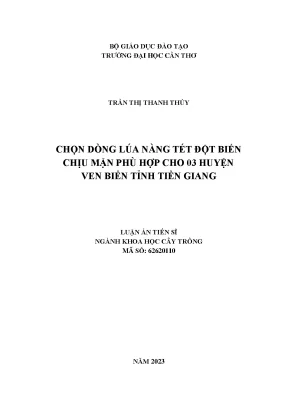 Luận án tiến sĩ chọn dòng lúa nàng tét đột biến chịu mặn phù hợp cho 03 huyện ven biển tỉnh tiền giang