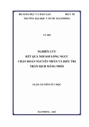 Luận án tiến sĩ nghiên cứu kết quả nội soi lồng ngực chẩn đoán nguyên nhân và điều trị tràn dịch màng phổi