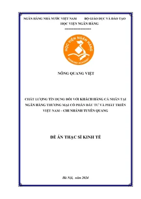 Luận văn thạc sĩ tài chính ngân hàng chất lượng tín dụng đối với khách hàng cá nhân tại ngân hàng thương mại cổ phần đầu tư và phát triển việt nam chi nhánh tuyên quang