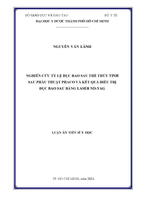 Luận án tiến sĩ nghiên cứu tỷ lệ đục bao sau thể thủy tinh sau phẫu thuật phaco và kết quả điều trị đục bao sau bằng laser ndyag