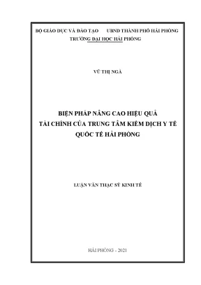 Luận văn thạc sĩ quản lý kinh tế biện pháp nâng cao hiệu quả tài chính của trung tâm kiểm dịch y tế quốc tế hải phòng