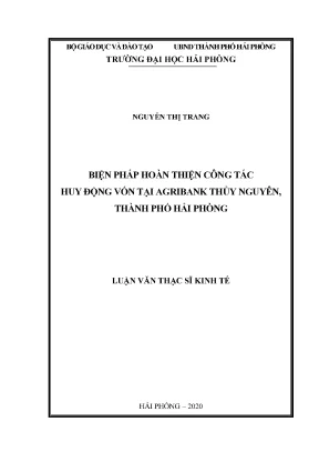 Luận văn thạc sĩ quản lý kinh tế biện pháp hoàn thiện công tác huy động vốn tại agribank thủy nguyên thành phố hải phòng