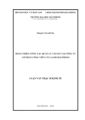 Luận văn thạc sĩ quản lý kinh tế hoàn thiện công tác quản lý tài sản tại công ty cổ phần công viên cây xanh hải phòng