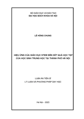 Luận án tiến sĩ hiệu ứng của giáo dục stem đến kết quả học tập của học sinh trung học tại thành phố hà nội