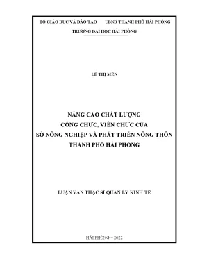 Luận văn thạc sĩ quản lý kinh tế nâng cao chất lượng công chức viên chức của sở nông nghiệp và phát triển nông thôn thành phố hải phòng