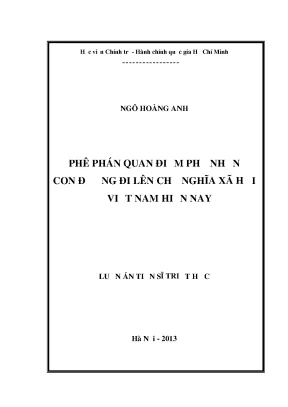 Luận án tiến sĩ triết học phê phán quan điểm phủ nhận con đường đi lên chủ nghĩa xã hội ở việt nam hiện nay
