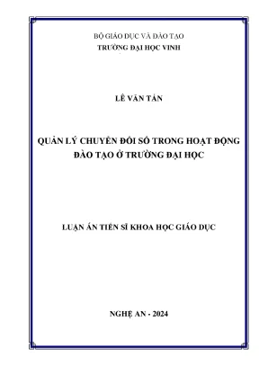 Luận án tiến sĩ quản lý chuyển đổi số trong hoạt động đào tạo ở trường đại học