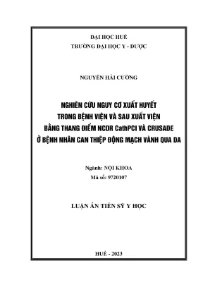 Luận án nghiên cứu nguy cơ xuất huyết trong bệnh viện và sau xuất viện bằng thang điểm ncdr cathpci và crusade ở bệnh nhân can thiệp động mạch vành qua da