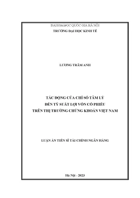 Luận án tiến sĩ tác động của chỉ số tâm lý đến tỷ suất lợi vốn cổ phiếu trên thị trường chứng khoán việt nam