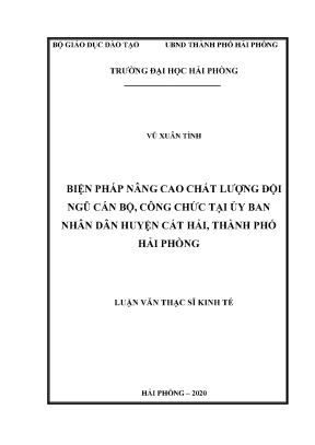 Luận văn thạc sĩ quản lý kinh tế biện pháp nâng cao chất lượng đội ngũ cán bộ công chức tại ủy ban nhân dân huyện cát hải thành phố hải phòng