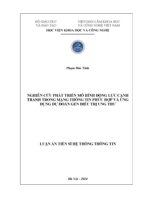 Luận án tiến sĩ nghiên cứu phát triển mô hình động lực cạnh tranh trong mạng thông tin phức hợp và ứng dụng dự đoán gen điều trị ung thư